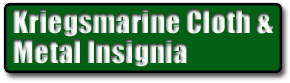 German Kriegsmarine Cloth and Metal Insignia