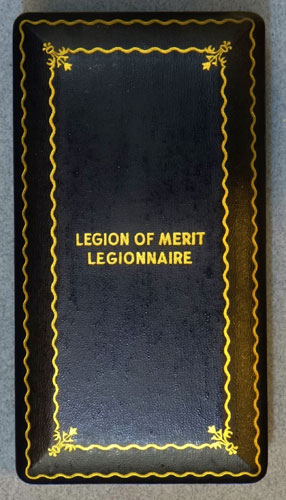 WW II Cased "Legion of Merit – Legionnaire" Medal